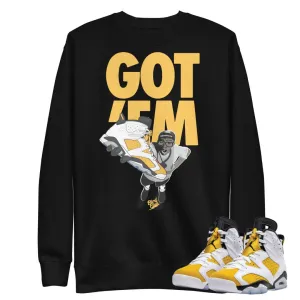 Retro 6 Yellow Ochre "Got Em" Sweatshirt